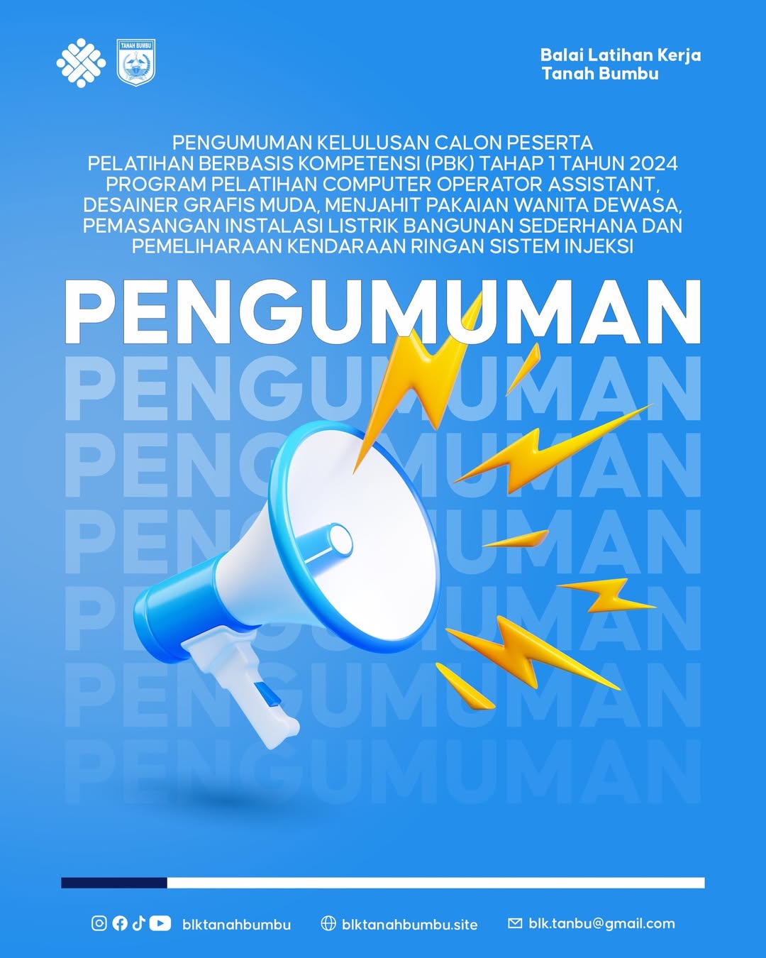 PENGUMUMAN KELULUSAN CALON PESERTA PELATIHAN BERBASIS KOMPETENSI (PBK) TAHAP 1 TAHUN 2024.PROGRA